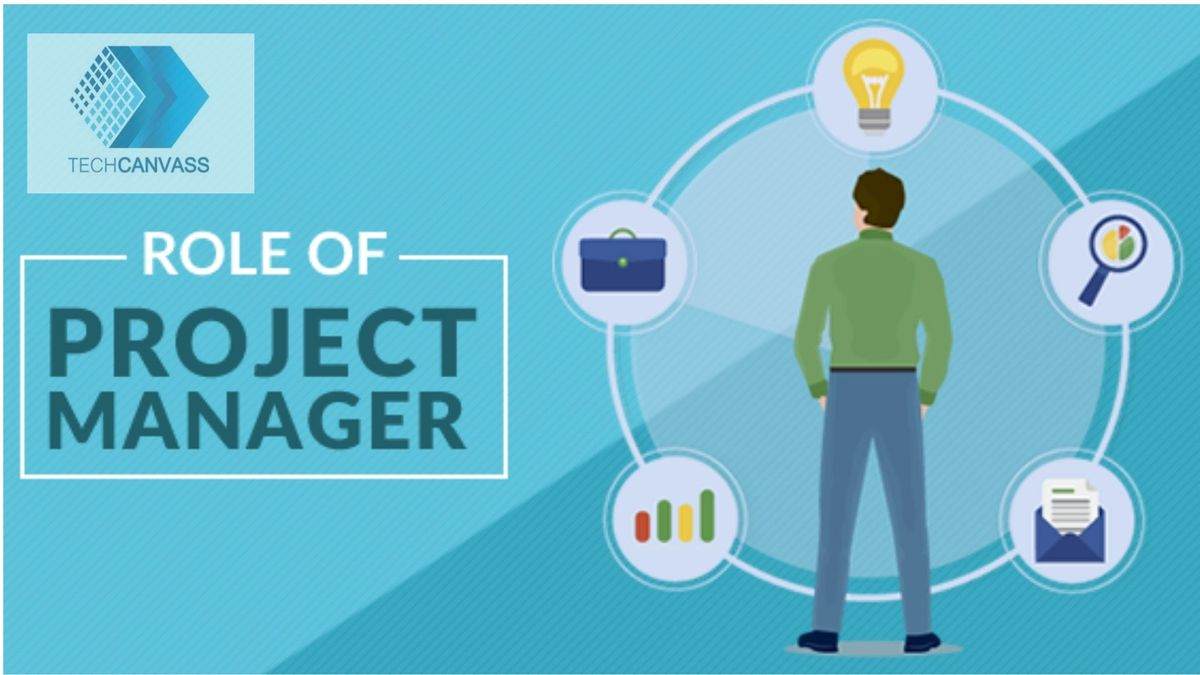 Roles and Responsibilities of a Project Manager