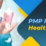 PMP In Healthcare